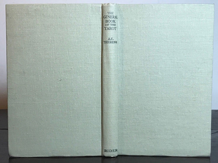 A.E. THIERENS - THE GENERAL BOOK OF THE TAROT, 1st/1st 1928, A.E. WAITE, HC/DJ