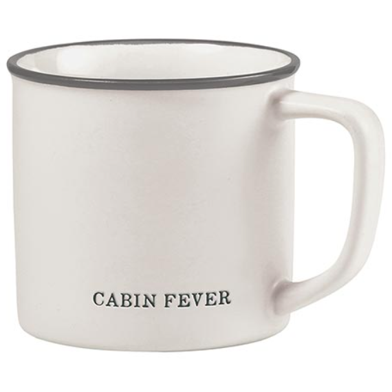 Cabin Fever- Coffee Mug