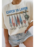 Catch Ya Later Oversized Tee