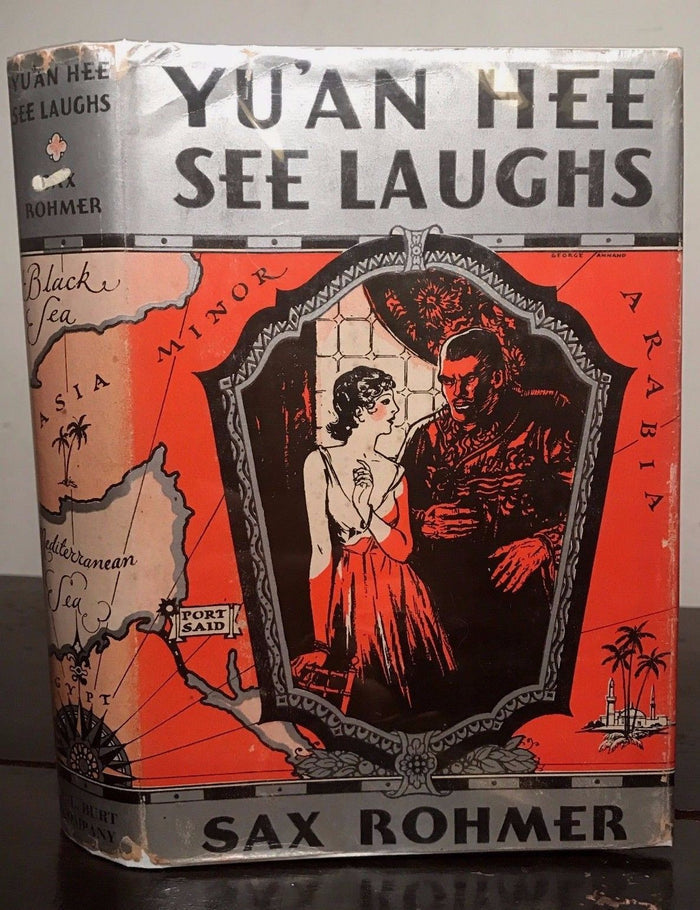 YU'AN HEE SEE LAUGHS, by Sax Rohmer, 1st / 1st 1932, HC/DJ with SCARCE DJ